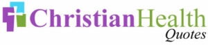 Christian Health Quotes